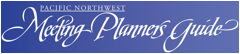 Pacific Northwest Meeting Planners Guide